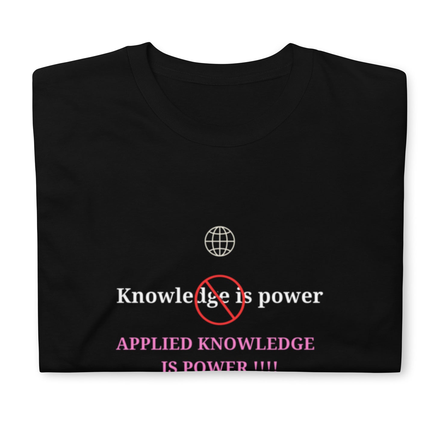 "Knowledge is power" black Short-Sleeve Tee-Shirt (pink design)