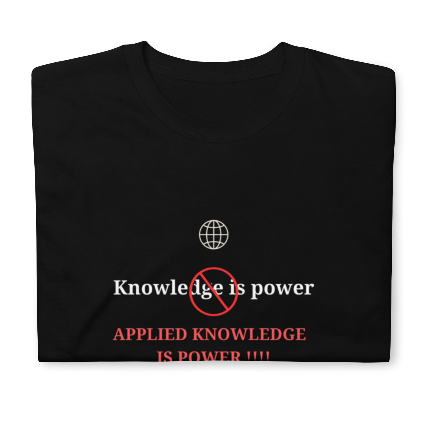"Knowledge is power" black Short-Sleeve Tee-Shirt (red design)