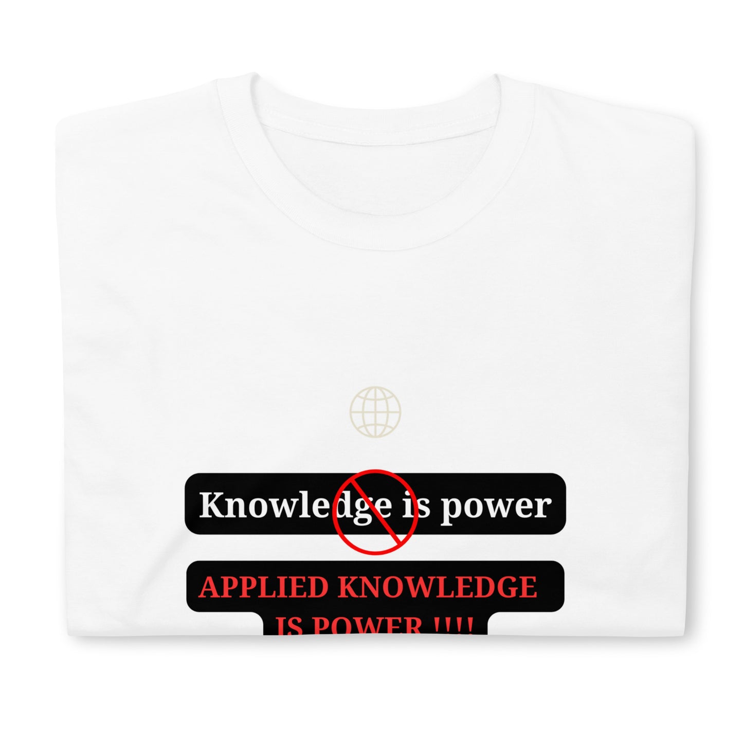 "Knowledge is power" white Short-Sleeve Tee-Shirt (red design)