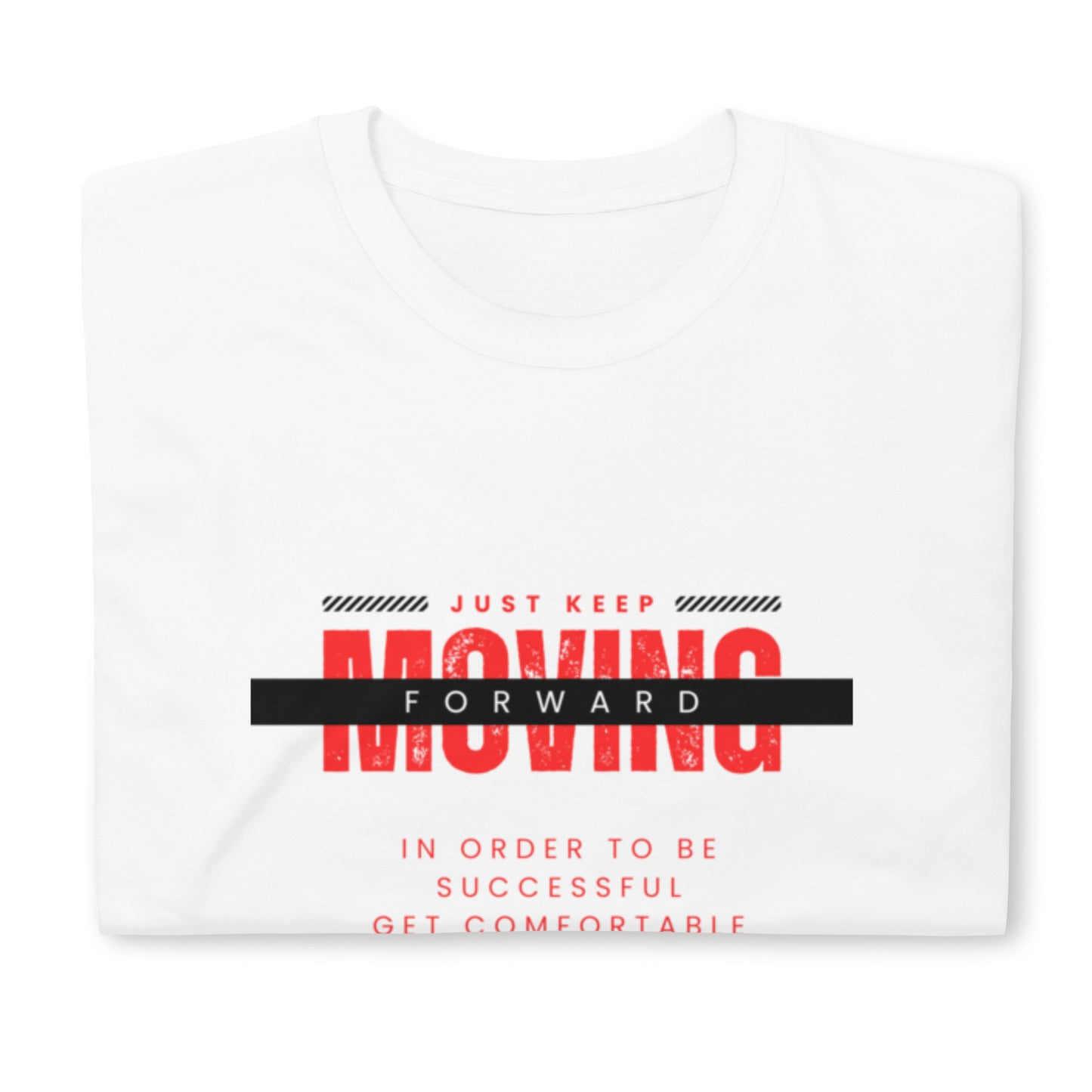 "Keep moving forward" white Short-Sleeve  Tee-Shirt (red design)