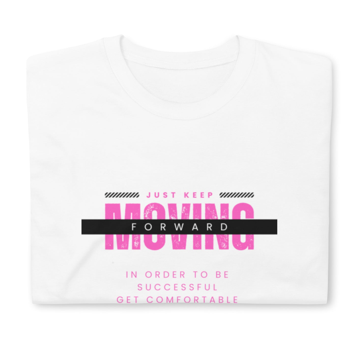 "Keep moving forward" white Short-Sleeve  Tee-Shirt (pink design)