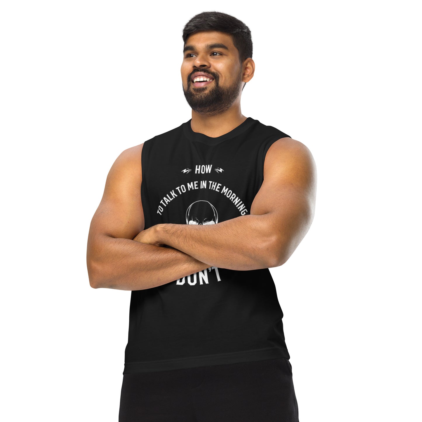 How to talk to me in the morning "Don't" Black Muscle Shirt