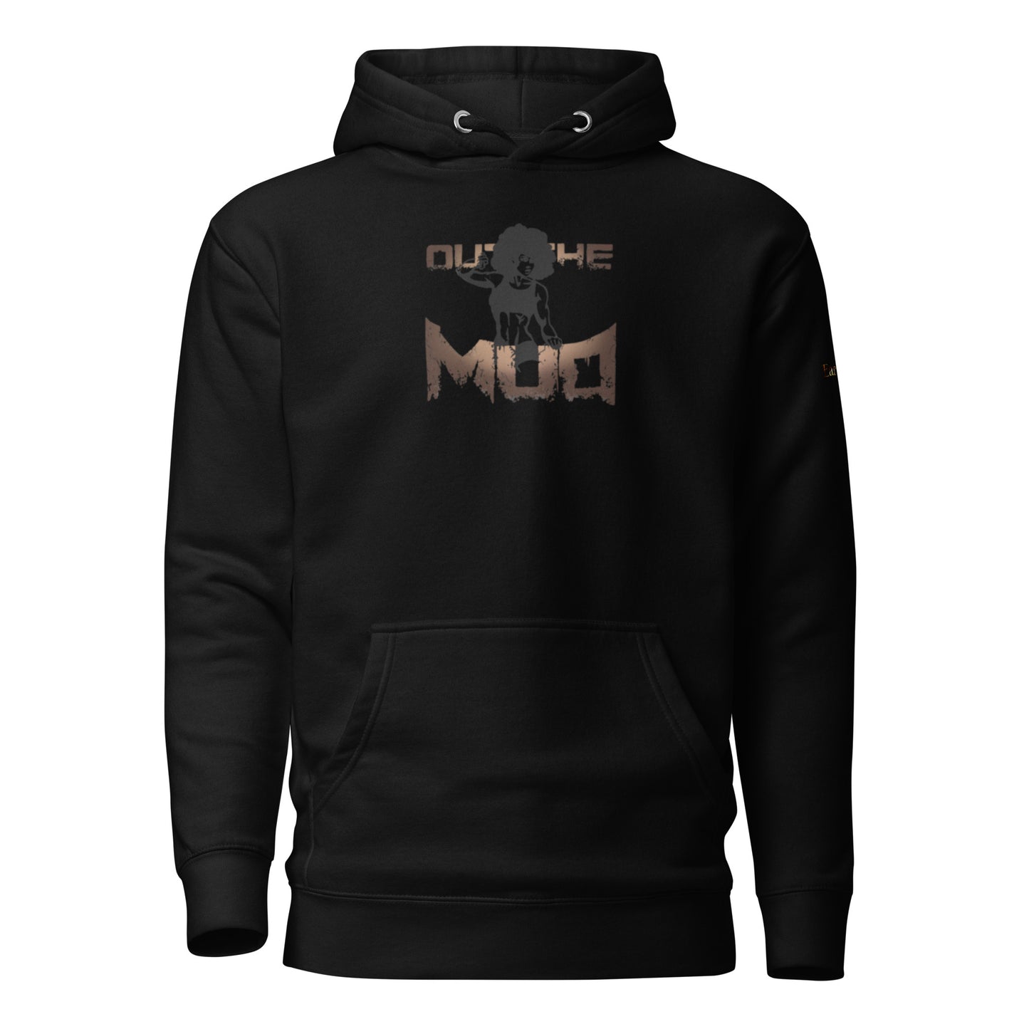 "Out the mud" female W/fro hoodies